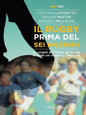 cover image of Il rugby prima del Sei Nazioni